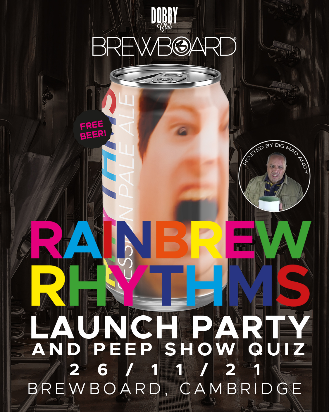 POSTPONED: RAINBREW RHYTHMS LAUNCH PARTY + PEEP SHOW QUIZ W/ BIG MAD ANDY -  BrewBoard